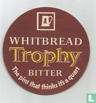 Whitbread Trophy Bitter The pint that thinks it's a quart! - Afbeelding 1