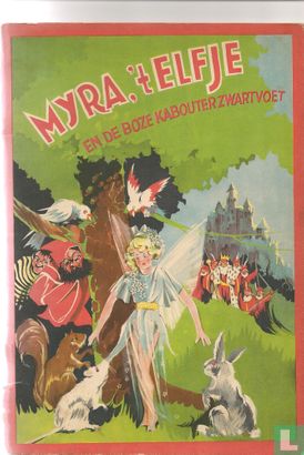 Myra, 't elfje en de boze kabouter Zwartvoet - Afbeelding 1