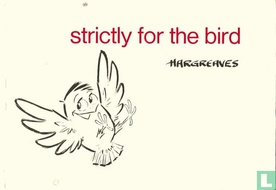 Strictly for the Bird - Afbeelding 1