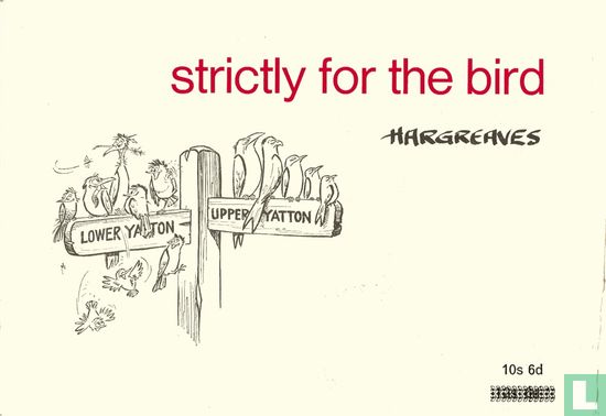 Strictly for the Bird - Image 2