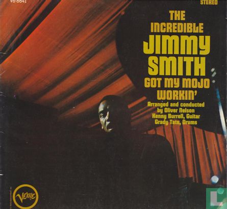 The Incredible Jimmy Smith - Got my Mojo workin  - Afbeelding 1