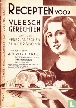 Recepten voor vleeschgerechten van den Nederlandschen slagersbond - Afbeelding 1