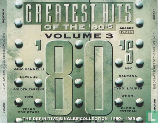 The Greatest Hits Of The '80's - Volume 3 - Image 1