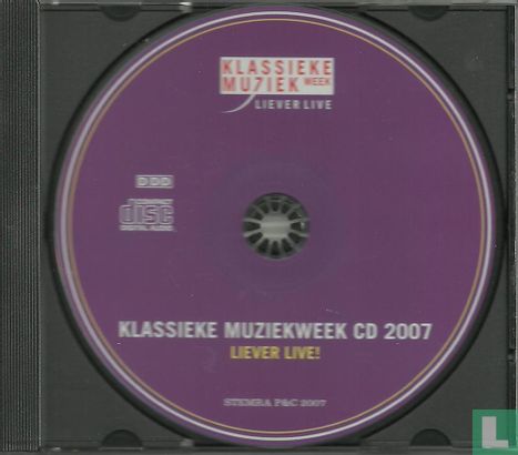 Klassieke muziekweek CD 2007- Liever live - Image 3