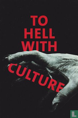 To hell with culture - Het Kwaad - Image 1