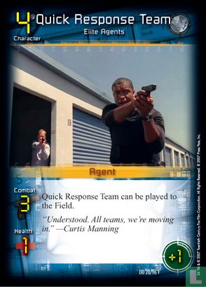 Quick Response Team - Elite Agents