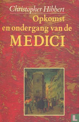 Opkomst en ondergang van de Medici - Afbeelding 1