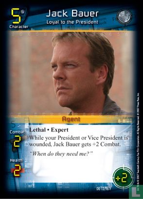 Jack Bauer - Loyal to the President