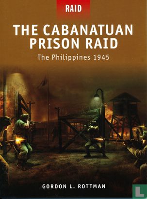 The Cabanatuan Prison Raid - Bild 1