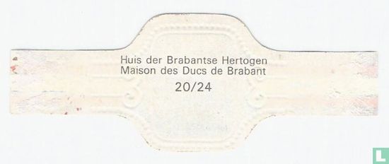 Huis der Brabantse Hertogen - Afbeelding 2