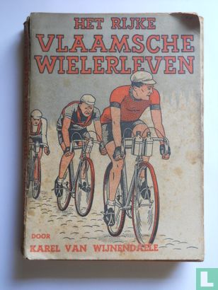 Het rijke Vlaamsche wielerleven - Afbeelding 1