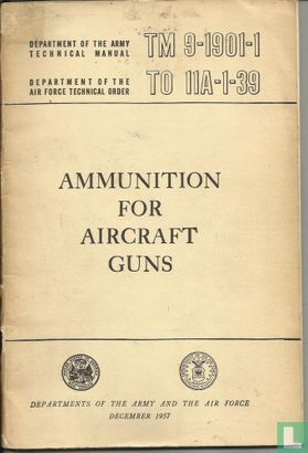TM 9-1901-1 Ammunition for aircraft guns  - Afbeelding 1