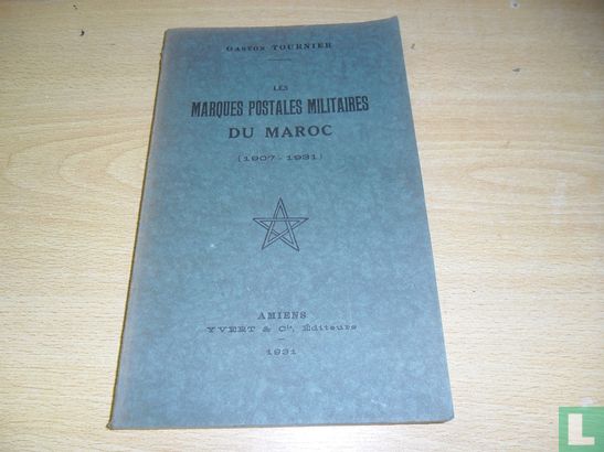 Marques postales militaires du Maroc (1907-1931) - Image 1