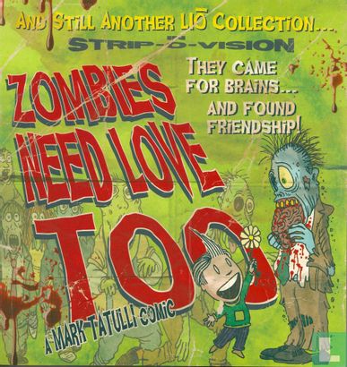 Zombies Need Love Too - They Came for Brains… and Found Friendship - Image 1
