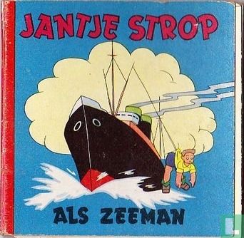 Jantje Strop als zeeman  - Bild 1