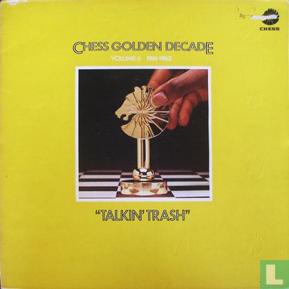 Chess Golden Decade 6: Talkin' Trash - Afbeelding 1