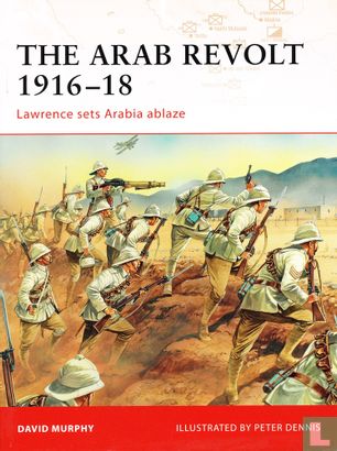 The Arab Revolt 1916-18 - Afbeelding 1