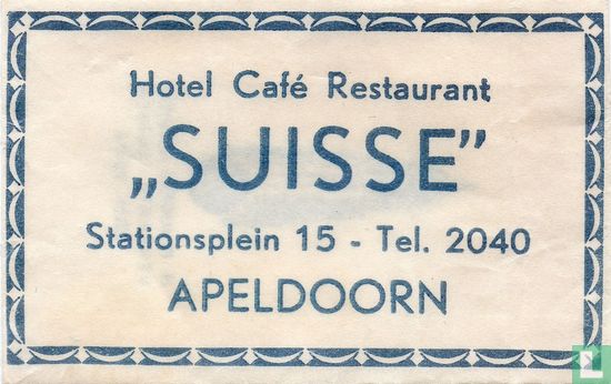 Hotel Café Restaurant "Suisse" - Image 1