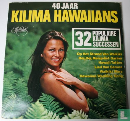 40  jaar Kilima Hawaiians - Image 1