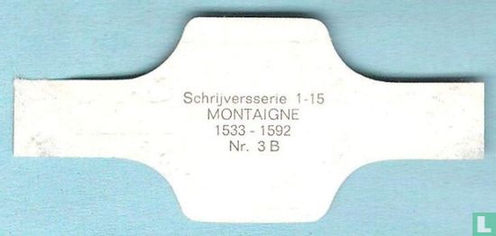 Montaigne 1533 - 1592 - Afbeelding 2