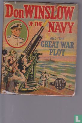 Don Winslow of the Navy - and the Great War Plot - Afbeelding 1
