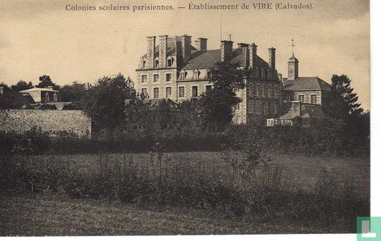 Colonies scolaires parisiennes - Etablissement de VIRE (Calvados) - Afbeelding 1