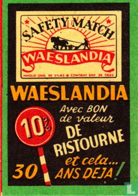 Waeslandia - 30 jaar de ristourne