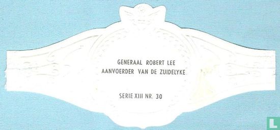 Generaal Robert Lee aanvoerder van de Zuidelijke - Afbeelding 2