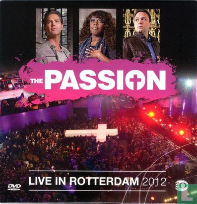 The Passion: Live in Rotterdam 2012 - Afbeelding 1