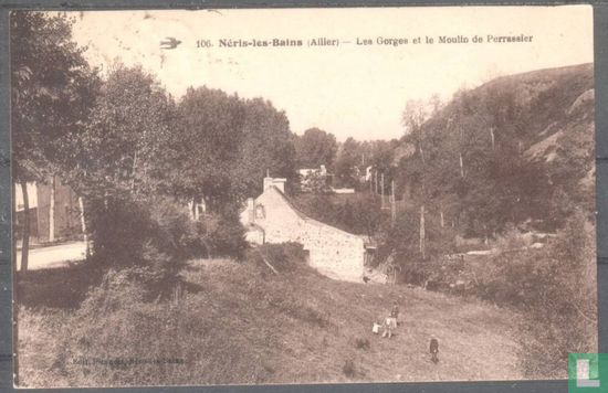 Néris-les-Bains, Les Gorges et le Moulin de Perrassier