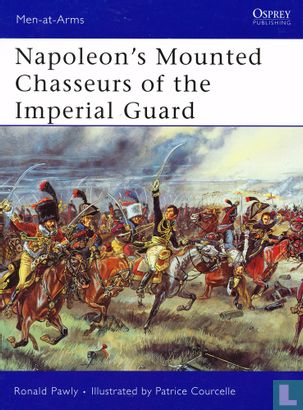 Napoleon's Mounted Chasseurs of the Imperial Guard - Afbeelding 1