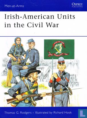 Irish-American Units in the Civil War - Afbeelding 1