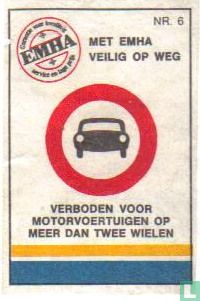 Verboden voor motorvoertuigen op meer dan twee wielen