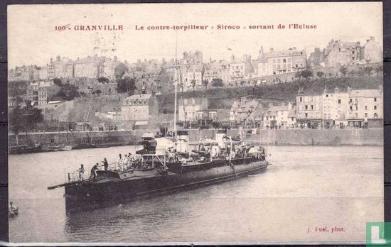 Granville, Le contre-torpilleur Siroco sortant de l'Ecluse