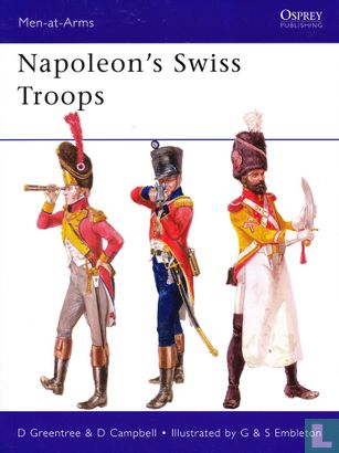 Napoleon's Swiss Troops - Afbeelding 1