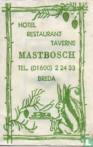 Hotel Restaurant Taverne Mastbosch