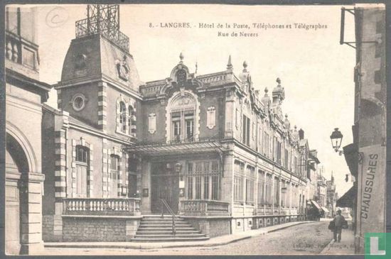 Langres, Hôtel de la Poste - Téléphones et Télégraphes - Rue de Nevers