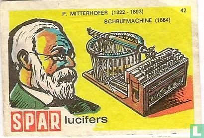 Schrijfmachine (1864) - P.Mitterhofer (1822-1893)