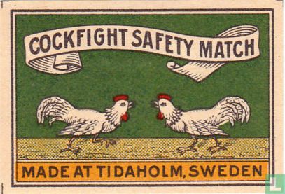Cockfight safety match