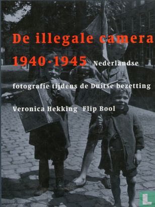 De illegale camera 1940-1945 - Image 1