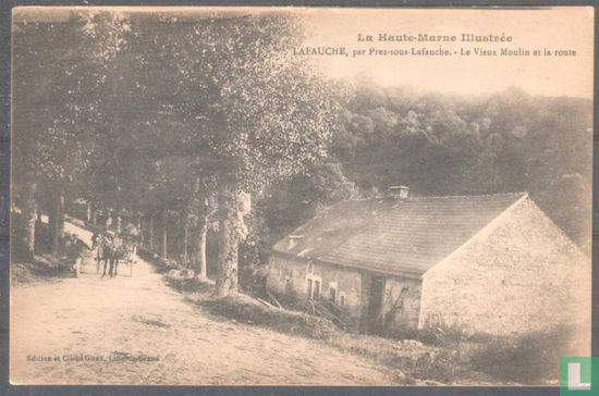 Lafauche, par Prez-sous-Lafauche - Le Vieux Moulin et la route