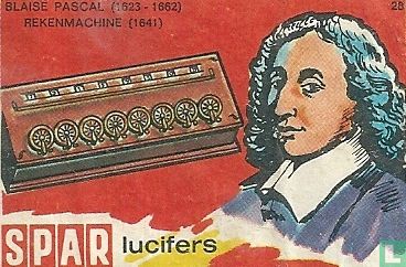 Rekenmachine (1641) - Blaise Pascal (1623-1662)