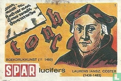 Boekdrukkunst (+/- 1460) - Laurens Jansz. Coster (1436-1483