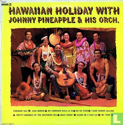 Hawaiian Holiday with Johnny Pineapple & His Orch. - Image 1
