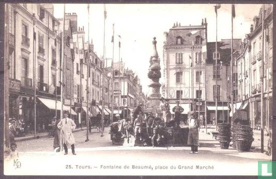 Tours, Fontaine de Beaumé - PLace du Grand Marché