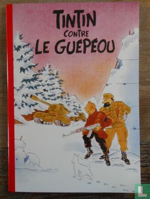 Tintin contre le Guepeou - Image 1