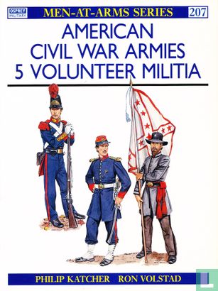 American Civil War Armies 5 Volunteer Militia - Image 1