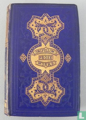 The prose works of Henry Wadsworth Longfellow - Afbeelding 1