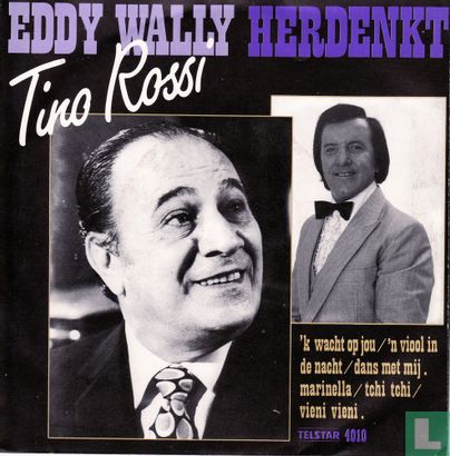Eddy Wally herdenkt Tino Rossi - Afbeelding 1