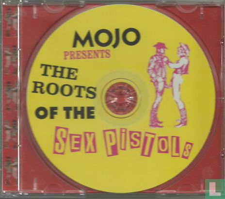 The Roots of the Sex Pistols - 15 Tracks that Inspired a Revolution - Bild 3